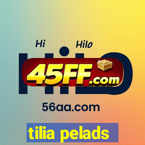 tilia pelads